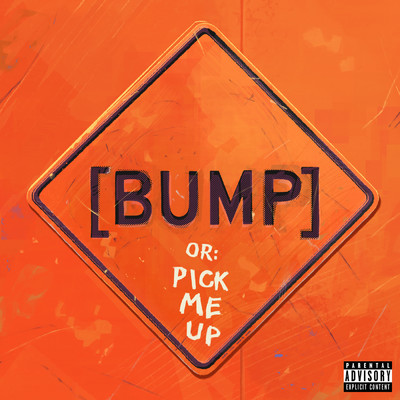 アルバム/[BUMP] Pick Me Up (Explicit)/Bas