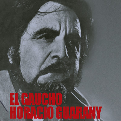 アルバム/El Gaucho/オラシオ・グアラニー