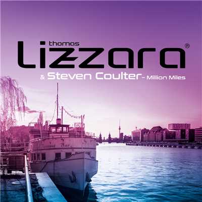シングル/Million Miles (featuring Steven Coulter／Pretty Pink Radio Edit)/Thomas Lizzara