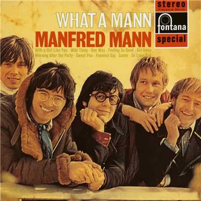 アルバム/What A Mann/マンフレッド・マン