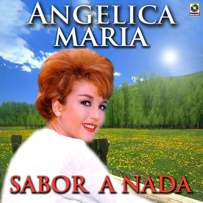 アルバム/Sabor A Nada/Angelica Maria