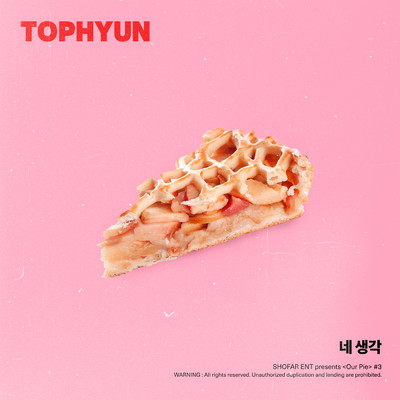 Thinkin' about you (Our Pie)/Tophyun