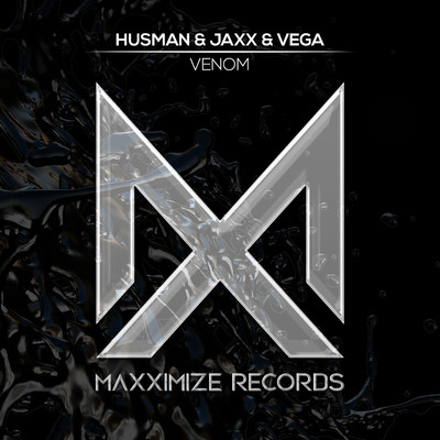 Venom/Husman x Jaxx & Vega