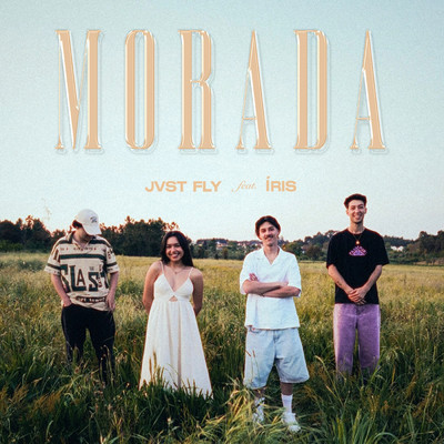Morada (feat. Iris)/Jvst Fly