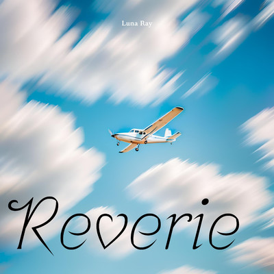 シングル/Reverie/Luna Ray
