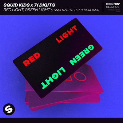 Red Light, Green Light (THNDERZ Stutter Techno Mix) [Extended Mix]/Squid Kids