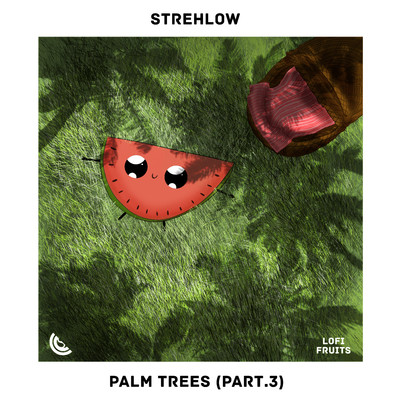 アルバム/Palm Trees, Pt. 3/Strehlow