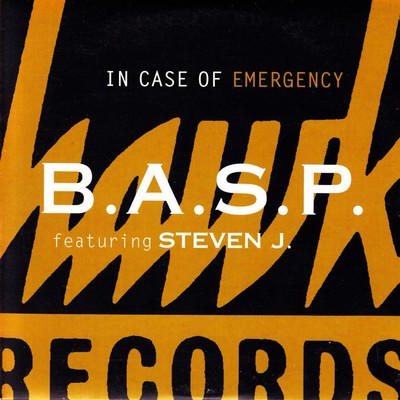 In Case of Emergency (feat. Steven J.)/B.A.S.P.