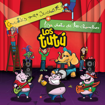 アルバム/Canciones para Juglar ／ la Dieta de los Chanchos/Los Tutu