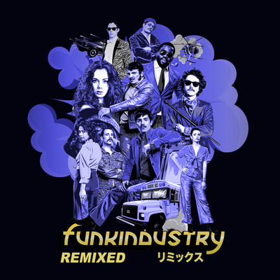 Funkindustry (Remixed)/Funkindustry