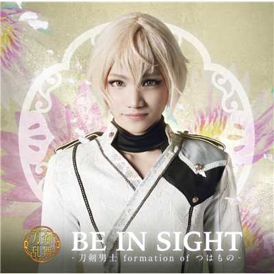 BE IN SIGHT (Type E)/刀剣男士 formation of つはもの