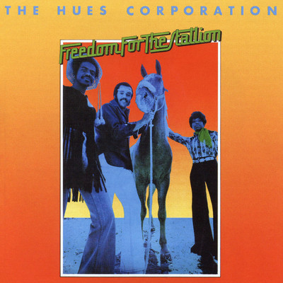 アルバム/Freedom for the Stallion (Expanded Edition)/The Hues Corporation