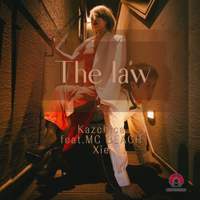 The law (feat. MC BEACH)/Kazchica