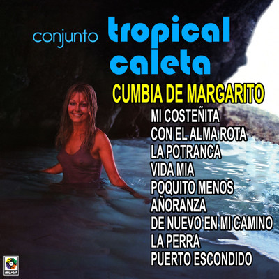 Con El Alma Rota/Conjunto Tropical Caleta