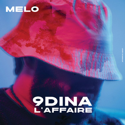 シングル/9dina L'affaire (Explicit)/Melo