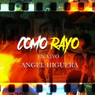 シングル/Como Rayo (En Vivo)/Angel Higuera