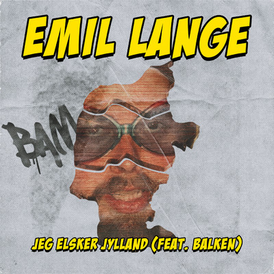 シングル/Jeg Elsker Jylland (Explicit) (featuring Balken)/Emil Lange