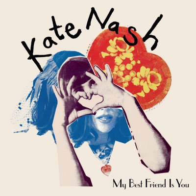 アルバム/My Best Friend Is You (Explicit)/Kate Nash