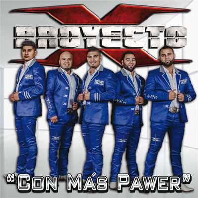 アルバム/Con Mas Pawer/Proyecto X