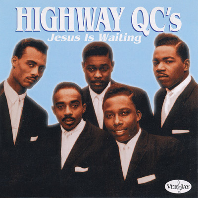 Jesus Is Waiting/The Highway QC's