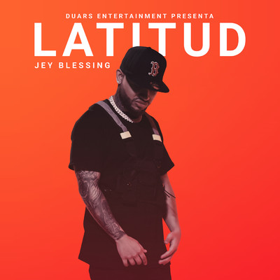 シングル/Latitud/Jey Blessing