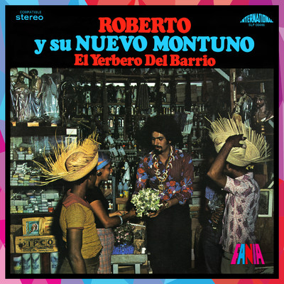El Yerbero Del Barrio/Roberto y su Nuevo Montuno
