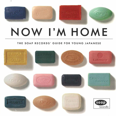 Now I'm Home - The Soap Records Guide/Various Artists