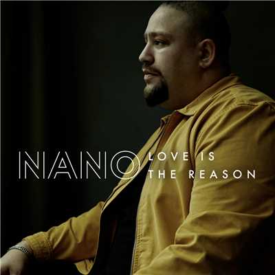 シングル/Love Is The Reason/Nano