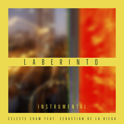 シングル/Laberinto (Instrumental) [feat. Sebastian De la Riega]/Celeste Shaw