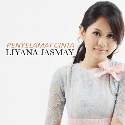 Penyelamat Cinta/Liyana Jasmay