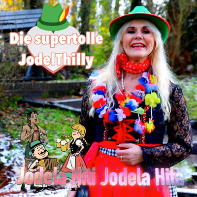 Die supertolle JodelThilly