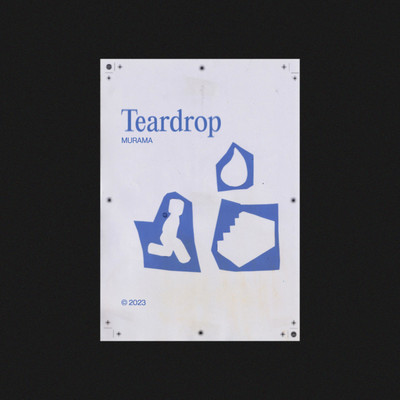 シングル/Teardrop/MURAMA
