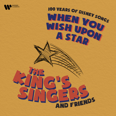 アルバム/When You Wish Upon a Star (From ”Pinocchio”)/The King's Singers