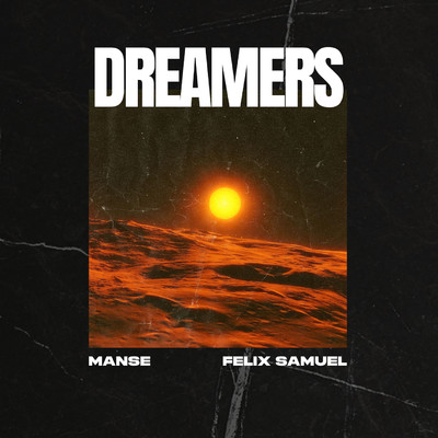 Dreamers/Manse