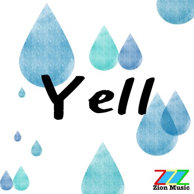 シングル/Yell/Zion