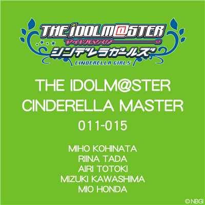 THE IDOLM@STER CINDERELLA MASTER 011〜015/Various Artists