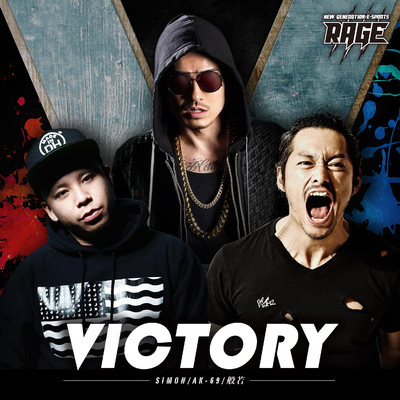 シングル/VICTORY feat.AK-69,般若,SIMON/RAGE