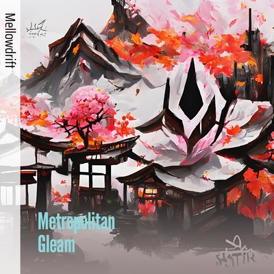 シングル/Metropolitan Gleam/MellowDrift