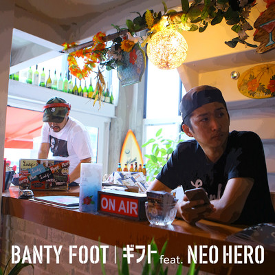 ギフト (feat. NEO HERO)/BANTY FOOT