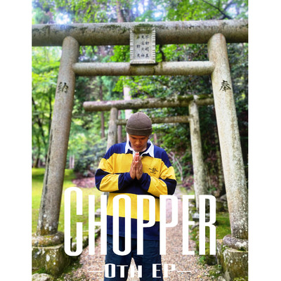 CHOPPERー0/Young-Chopper