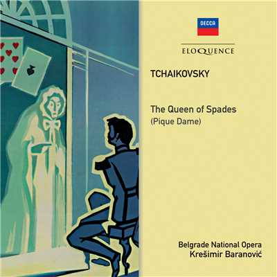Tchaikovsky: The Queen of Spades/Kresimir Baranovic／Belgrade National Opera Orchestra／Alexander Marinkovich