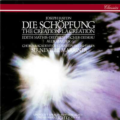Haydn: Die Schopfung Hob. XXI:2 - Erster Teil - 5. Rez.: Und Gott sprach: Es sammle sich - 6. Arie: Rollend in schaumenden Wellen/ディートリヒ・フィッシャー=ディースカウ／アカデミー・オブ・セント・マーティン・イン・ザ・フィールズ／サー・ネヴィル・マリナー