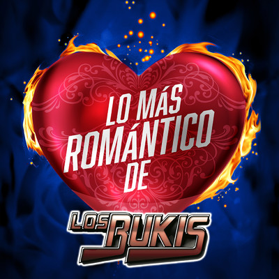アルバム/Lo Mas Romantico De/Los Bukis