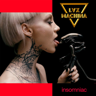 Insomniac (Explicit)/LVX MACHINA