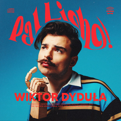 Pal Licho！ (Explicit)/Wiktor Dydula