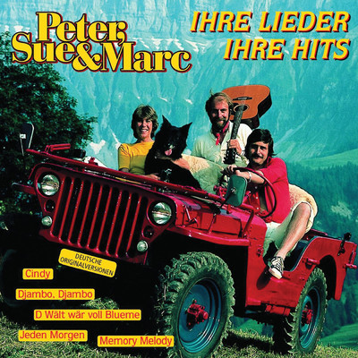アルバム/Ihre Lieder, ihre Hits (Deutsche Originalversionen ／ Remastered)/Peter, Sue & Marc