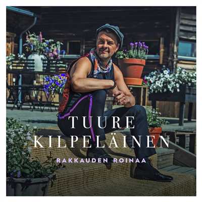 シングル/Rakkauden Roinaa (Vain Elamaa Kausi 9)/Tuure Kilpelainen