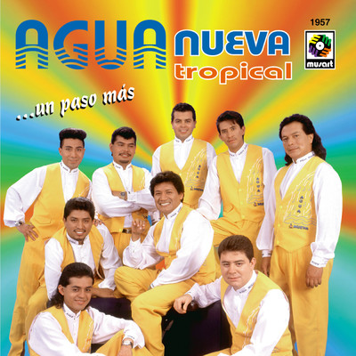 アルバム/Un Paso Mas/Agua Nueva Tropical
