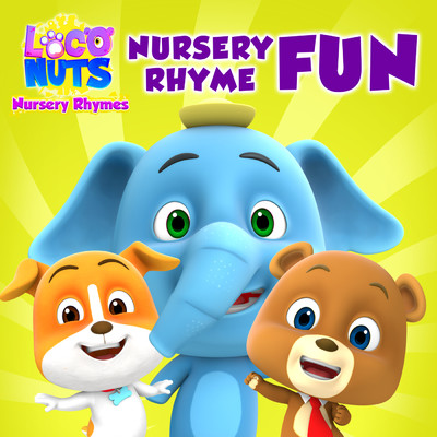 Nursery Rhyme Fun/Loco Nuts