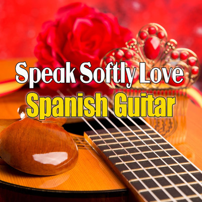 Speak Softly Love Spanish Guitar/Hannah Hk／Hanna Chan